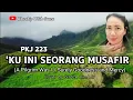 'KU INI SEORANG MUSAFIR (A Pilgrim Was I / Surely Goodness and Mercy) | PKJ 223