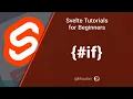 Svelte Tutorial for Beginners - Conditionally render elements with