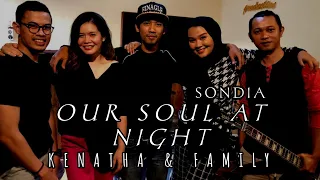 Download Our soul at night - Sondia cover by Kenatha feat Berlian , Nicco, Dhani MP3