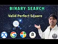 LeetCode 367 Valid Perfect Square Python Binary Search Solution AlgoYogi