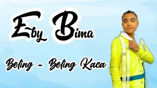 eby bima beling beling kaca lirik video