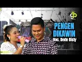 Download Lagu PENGEN DI KAWIN VOC. DEDE RISTY | LIVE MUSIC GANJENE PANTURA