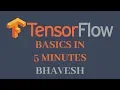 Tensorflow Basics in 5 Minutes Machine Learning