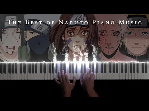 Download MP3 The Best of Naruto Piano: 2 Hours of Beautiful & Relaxing Naruto Piano Music