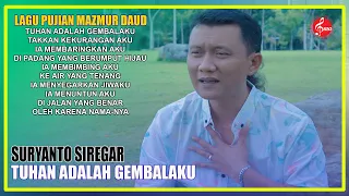 Download Suryanto Siregar - Tuhan Adalah Gembalaku (Official Music Video) Lagu Rohani Pujian Mazmur Daud MP3