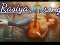 Rasiya song (Bramastra)|Tushar Joshi | Shreya Ghoshal | Amitabh.B | pritam