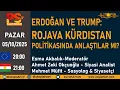 Download Lagu ERDOĞAN VE TRUMP: ROJAVA KÜRDİSTAN POLİTİKASINDA ANLAŞTILAR MI?