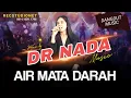 Download Lagu AIR MATA DARAH - DR NADA DANGDUT
