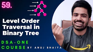 Level Order Traversal Binary Tree Binary Tree Level Order Traversal DSAOne Course