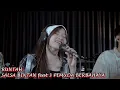RUNTAH Cover By SALSA BINTAN ft 3 PEMUDA BERBAHAYA