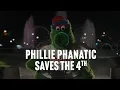 The Phillie Phanatic Saves the 4th