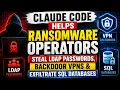 Claude Code Used by Ransomware Hackers LDAP Password Theft VPN Backdoors SQL Data Exfiltration
