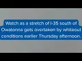 I-35 Owatonna whiteout conditions