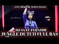 Download Lagu SATU DISKOTIK NGEFLY MASAL !! DJ SAAT TERAHIR JUNGLE DUTCH FULL BAS