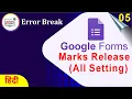 All Setting For Quiz In Google Forms