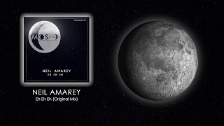 neil amarey eh eh eh original mix 