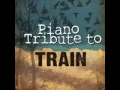 Download Lagu Hey, Soul Sister - Train Piano Tribute