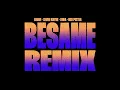 BESAME REMIX - BHAVI, SEVEN KAYNE, KHEA, NEO PISTEA (Sin Milo J y Tiago PZK)