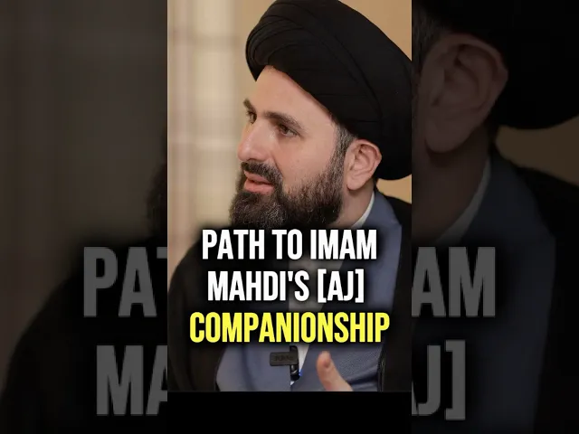 ⁣Path To Imam Mahdi’s [AS] Companionship | Sayed Mohammed Baqir Al Qazwini #imammahdi #ahlulbayt