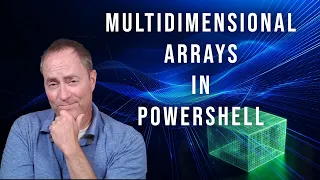 PowerShell 7 Tutorial How To Create Multidimensional Arrays