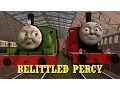 Lagu Thomas \u0026 Trainz: Belittled Percy