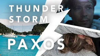 THUNDERSTORMS on a SAILBOAT on anchor PAXOS Island, BOAT LIFE – Ep. 07