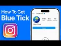 How to Get Blue Tick on Instagram Account - Updated Guide