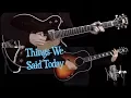 Download Lagu Things We Said Today - Lead and Acoustic Guitar