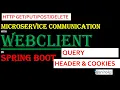 Calling REST Services with WebClient Microservices Communication
