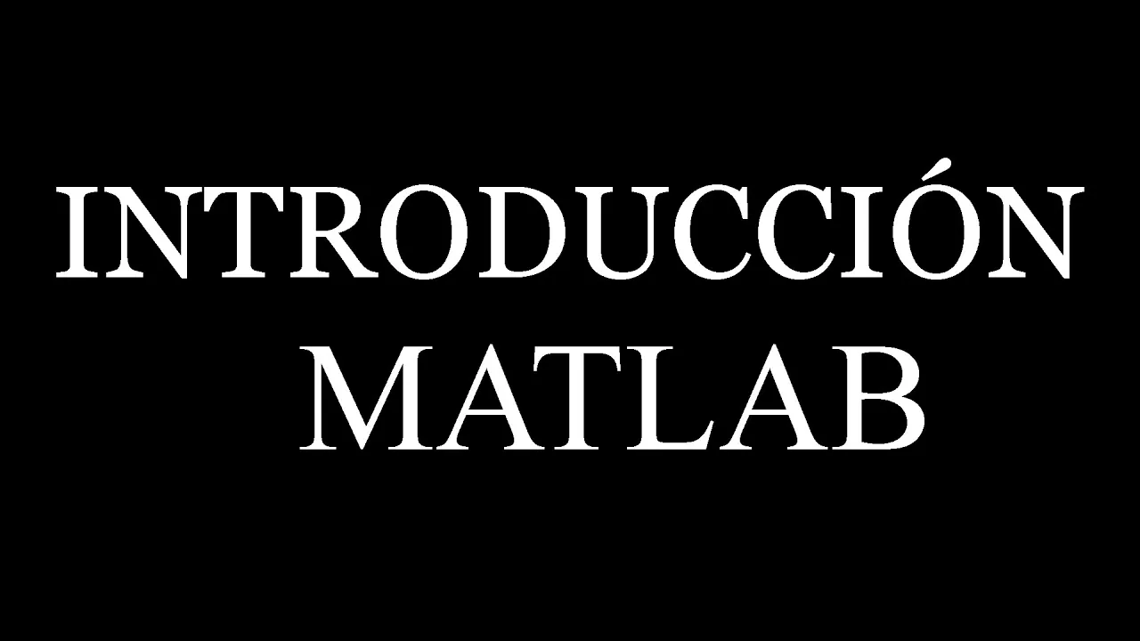 introducción a programación en Matlab