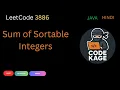 LeetCode 3886 Sum of Sortable Integers Easy Intuition Code Java