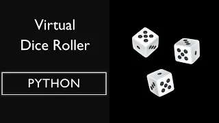Python for Beginner - Virtual Dice Rolling for games development