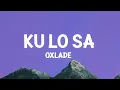 Download Lagu Oxlade - KU LO SA (Lyrics)