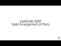 LeetCode 2097 Valid Arrangement of Pairs