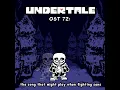 Download Lagu Undertale OST 72: The Song That Might Play When Fighting Sans (Monarched)