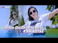 Download Lagu DJ DOM DOM YES YES X PARADISE VIRAL TIKTOK 2023
