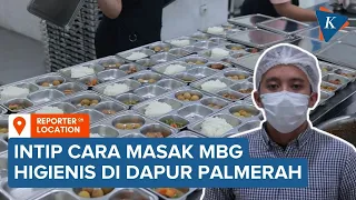 intip cara masak mbg di dapur palmerah sop ketat demi cegah keracunan