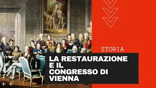 La Restaurazione e il Congresso di Vienna