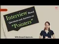 15 Interview based Questions on Pointers Questions asked in Technical Interviews Hindi