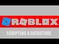 ROBLOX Scripting How To Script a DataStore