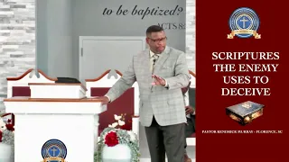 Scriptures the Enemy Uses to Deceive - 26 Florence SC Sunday Service