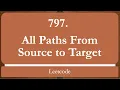 All Paths From Source to Target Leetcode 797