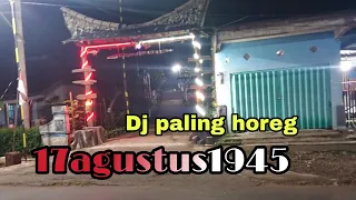 Download DJ HOREG || dj17 agustus 1945 paling banyak dicari MP3