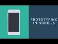 Prototyping in Node js Node js Summit 2017