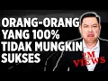 Lagu Orang - Orang Yang 100% Tidak Mungkin Sukses