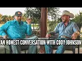 An Honest Conversation with CODY JOHNSON about God Rodeoing Hunting Life Performing on Stage