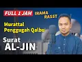 Download Lagu FULL 1 JAM - Surat Al Jin Irama Merdu Rast | Shidqi Abu usamah