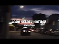 Download Lagu Jaga selalu hatimu - seventeen (slowed + reverb)