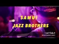 Lagu I can t help it - Michael Jackson cover [ Samui jazz brothers ]