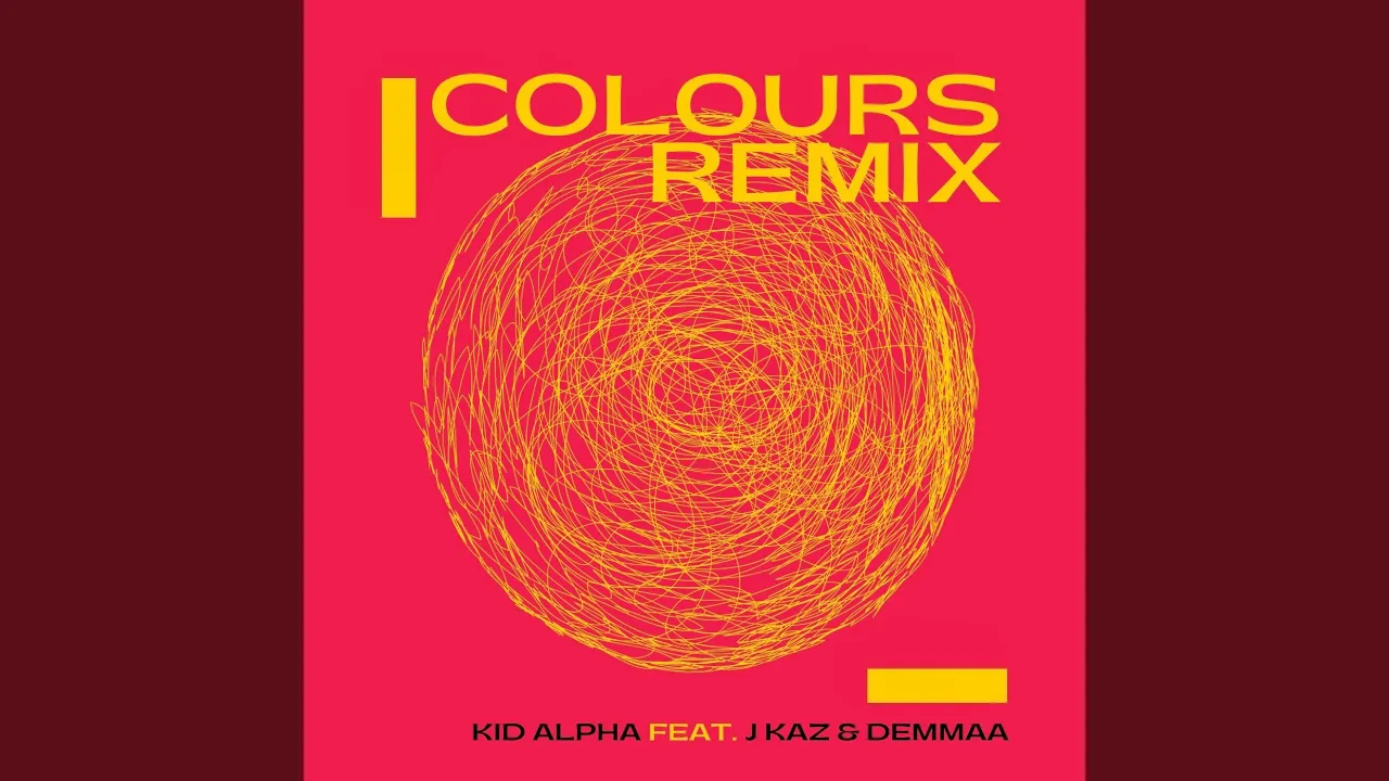 Colours (feat. J Kaz, Demmaa) (Remix) Colours (feat. J Kaz, Demmaa) (Remix)